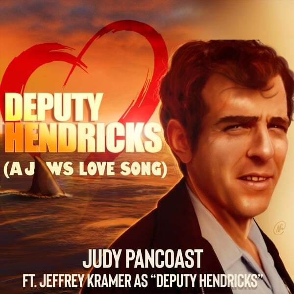 Cover art for Deputy Hendricks (A Jaws Love Song)